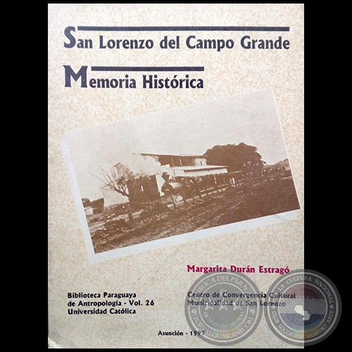 SAN LORENZO DEL CAMPO GRANDE - Por MARGARITA DURÁN ESTRAGÓ - Año 1997